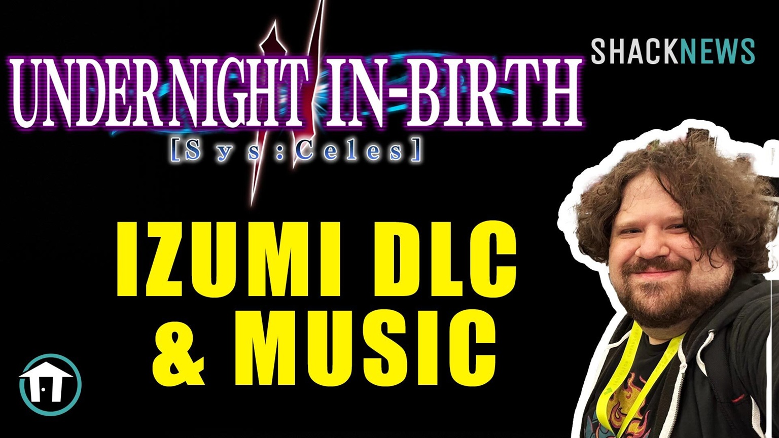 Under Night In-Birth 2 Sys:Celes devs talk Izumi DLC & music